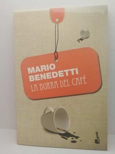 La Borra Del Café / Mario Benedetti