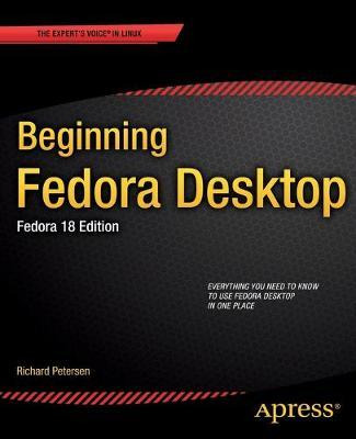 Libro Beginning Fedora Desktop : Fedora 18 Edition - Rich...