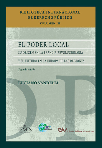 El poder local, de Luciano Vandelli. 9583512551, vol. 1. Editorial Editorial Temis, tapa dura, edición 2020 en español, 2020