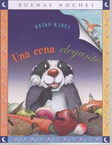 Libro : Una Cena Elegante (buenas Noches) - Kasza, Keiko