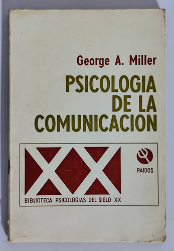Psicología De La Comunicación - George A. Miller (Usado)