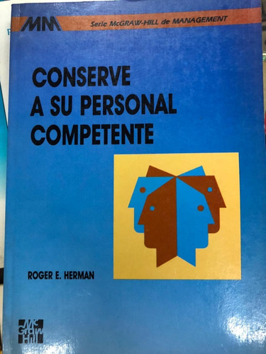 Conserve A Su Personal Competente. Roger Herman