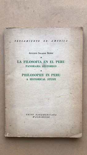 La Filosofia En El Peru - Salazar Bondy, Augusto