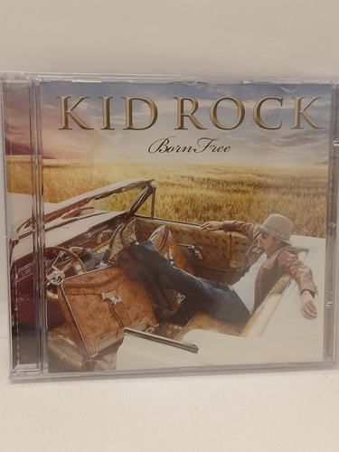 Kid Rock Born Free Cd Nuevo 