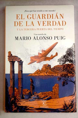 El Guardián De La Verdad - Mario Alonso Puig