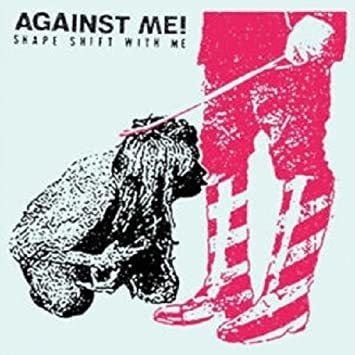 Against Me Shape Shift With Me White Colored Vinyl Indie Exc