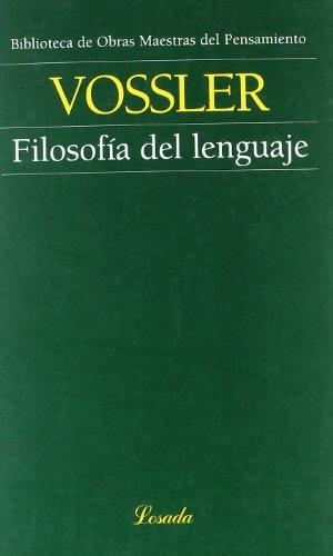 Filosofia Del Lenguaje - Karl Vossler