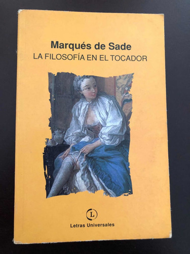Libro La Filosofía En El Tocador - Marqués De Sade - Oferta