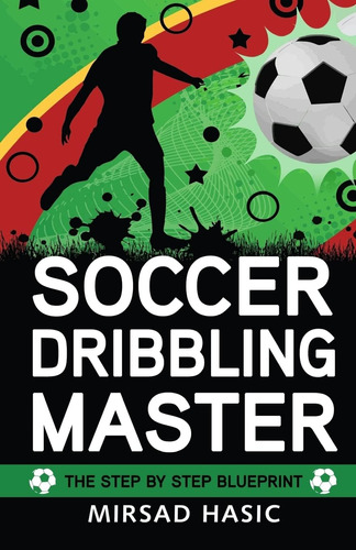 Libro:  Soccer Dribbling Master