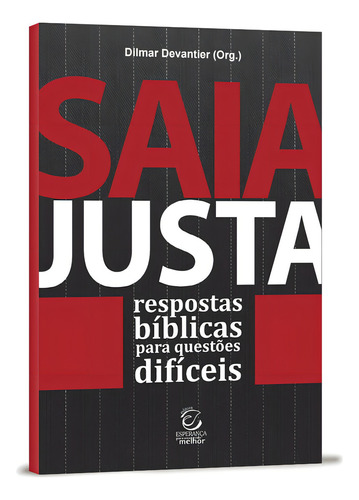 Livro Saia Justa - Esperança: Livro Saia Justa - Esperança, De Dilmar Devantier. Editora Esperança, Capa Capa Comum, Edição 1 Em Português, 2019