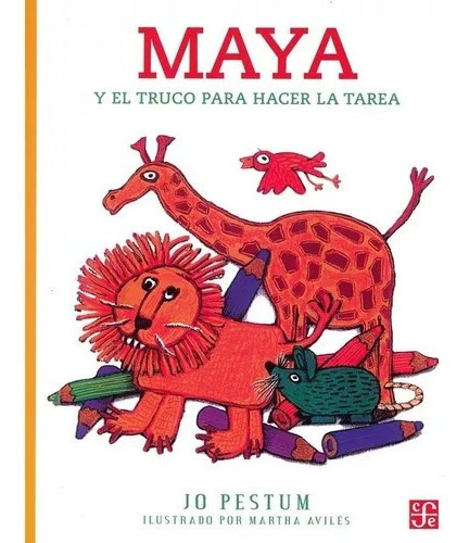 Maya Y El Truco Para Hacer La Tarea / A La Orilla Del Viento