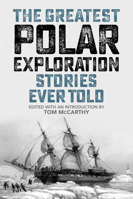 Libro The Greatest Polar Exploration Stories Ever Told - ...
