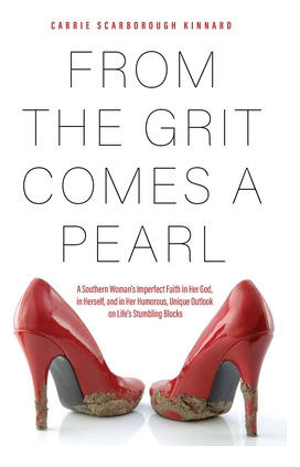Libro From The Grit Comes A Pearl: A Southern Woman's Imp...