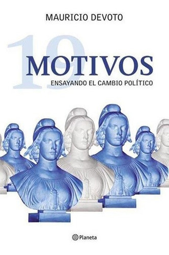 19 motivos, de Devoto, Mauricio. Editorial Pla en español