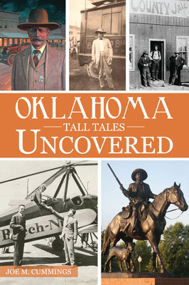 Libro Oklahoma Tall Tales Uncovered - Cummings, Joe M.