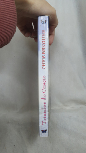 Livro Triunfos Do Coração - Chris Benguhe - Editora Butterfly (Usado)