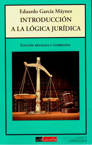 Introducción A La Lógica Jurídica - García Máynez - Colofón