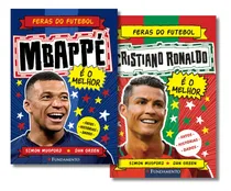 Comprar Kit Feras Do Futebol: Mbappé + Cristiano Ronaldo, De Simom Mugford. Editorial Fundamento, Capa Mole Em Português