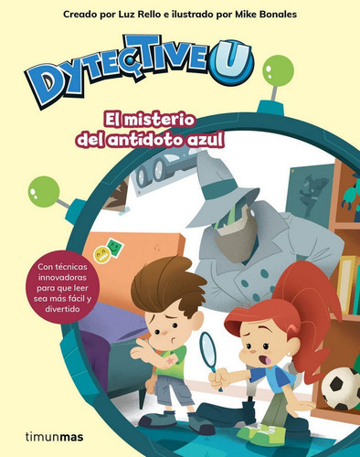 Dytectiveu El Misterio Del Antidoto Azul - Luz Rello