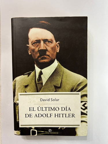 Libro El Ultimo Día De Hitler Usado Como Nuevo (Usado)