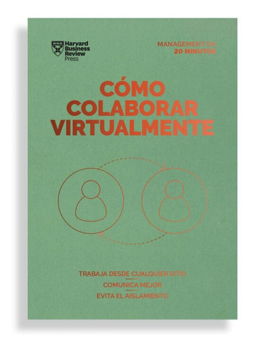 Libro - Cómo Colaborar Virtualmente. Serie Management En 20 