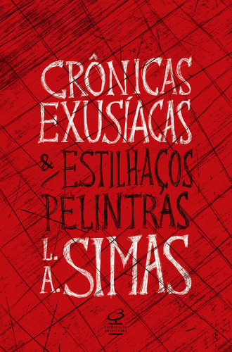 Crônicas Exusíacas E Estilhaços Pelintras, De Luiz Antonio Simas. Editora Civilização Brasileira, Capa Mole Em Português