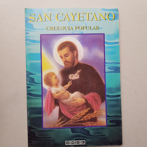 San Cayetano Creencia Popular