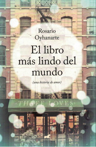 El Libro Más Lindo Del Mundo - Rosario Oyhanart - Vergara Rh