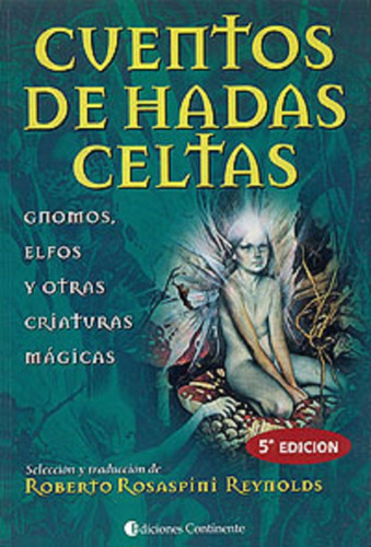 Cuentos De Hadas Celtas . Gnomos - Elfos Y Otras Criaturas M