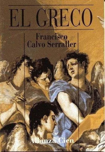 Francisco Calvo Serraller: El Greco