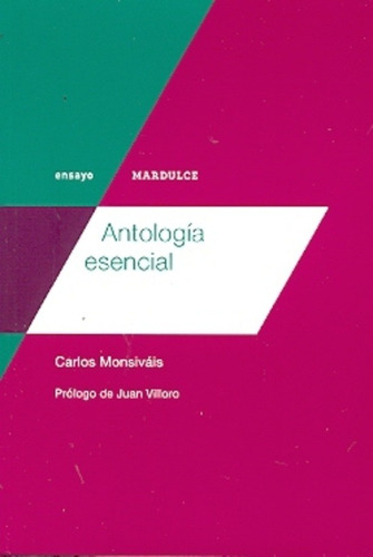 Antologia Esencial - Carlos Monsivais