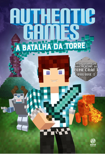 Authenticgames - A batalha da Torre!, de AuthenticGames. Astral Cultural Editora Ltda, capa mole em português, 2016