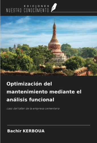 Libro: Optimización Del Mantenimiento Mediante El Análisis F