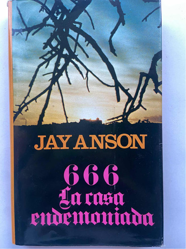 666 La Casa Endemoniada Jay Anson