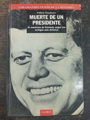 Muerte De Un Presidente * Tomo 1 * William Manchester *