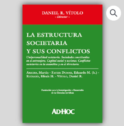 La Estructura Societaria Y Sus Conflictos - Vitolo, Daniel R