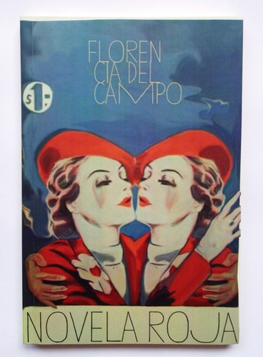 Novela Roja, Florencia Del Campo