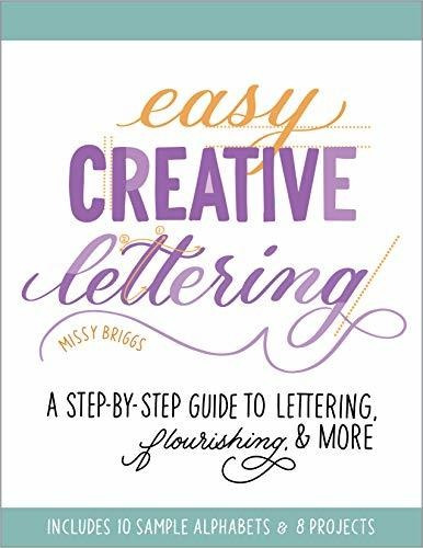 Book : Easy Creative Lettering A Step-by-step Guide To...