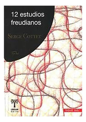 12 Estudios Freudianos - Cottet , Serge - #c