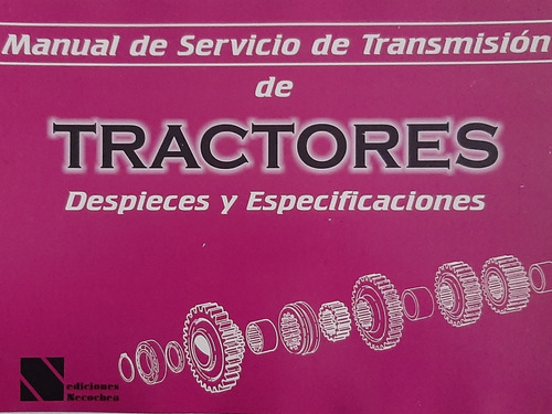 Manual De Servicio De Transmisión De Tractores 1