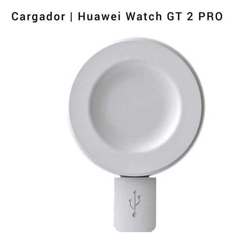 Cargador Huawei Original Gt2pro / Watch 3