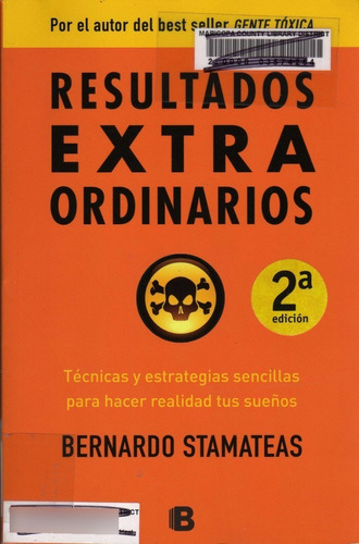 Resultados Extraordinarios. Bernardo Stamateas