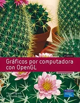 Comprar Libro Graficos Por Computadora Con Open Gl (3 Edicion) - Hea