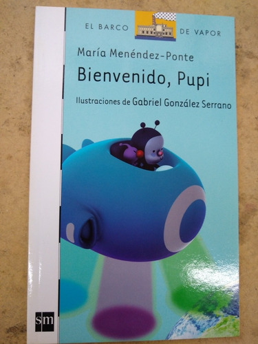 Bienvenido, Pupi - María Ménendez Ponte G4