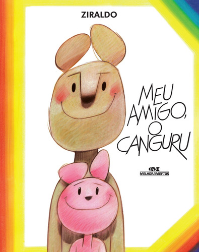 Meu Amigo, o Canguru, de Pinto, Ziraldo Alves. Série Ziraldo – Mundo Colorido Editora Melhoramentos Ltda., capa mole em português, 1899