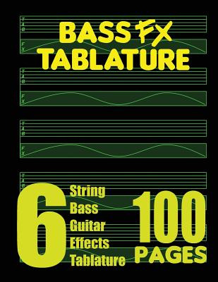 Libro Bass Fx Tablature 6-string Bass Guitar Effects Tabl...