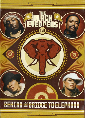 Dvd The Black Eyed Peas - Behind The Bridge To Elephunk