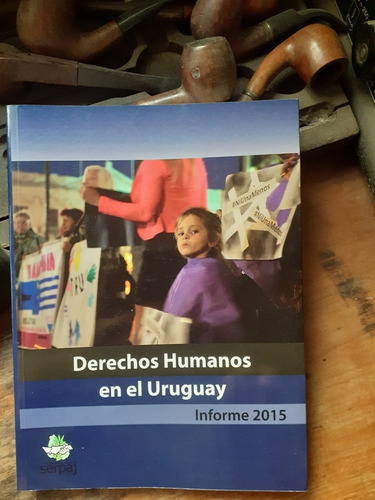 Derechos Humanos En El Uruguay Informe 2015