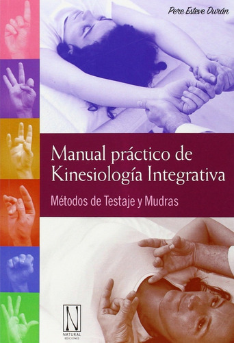 Libro Manual Practico De Kinesiologia Integrativa - Esteve D