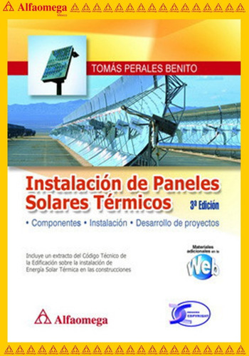 Instalación De Paneles Solares Térmicos, De Perales, Tomás. Editorial Alfaomega Grupo Editor, Tapa Blanda, Edición 3 En Español, 2008